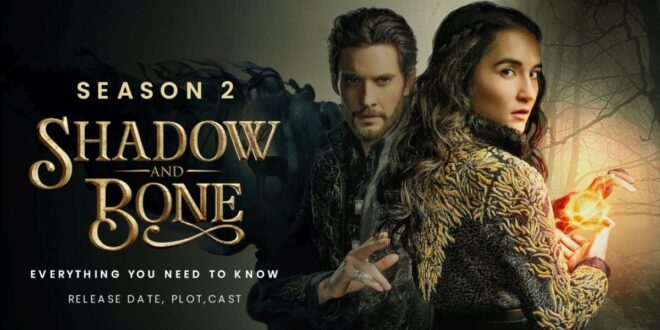Shadow and Bone: teaser za 2. sezonu Netflixove fantasy serije!