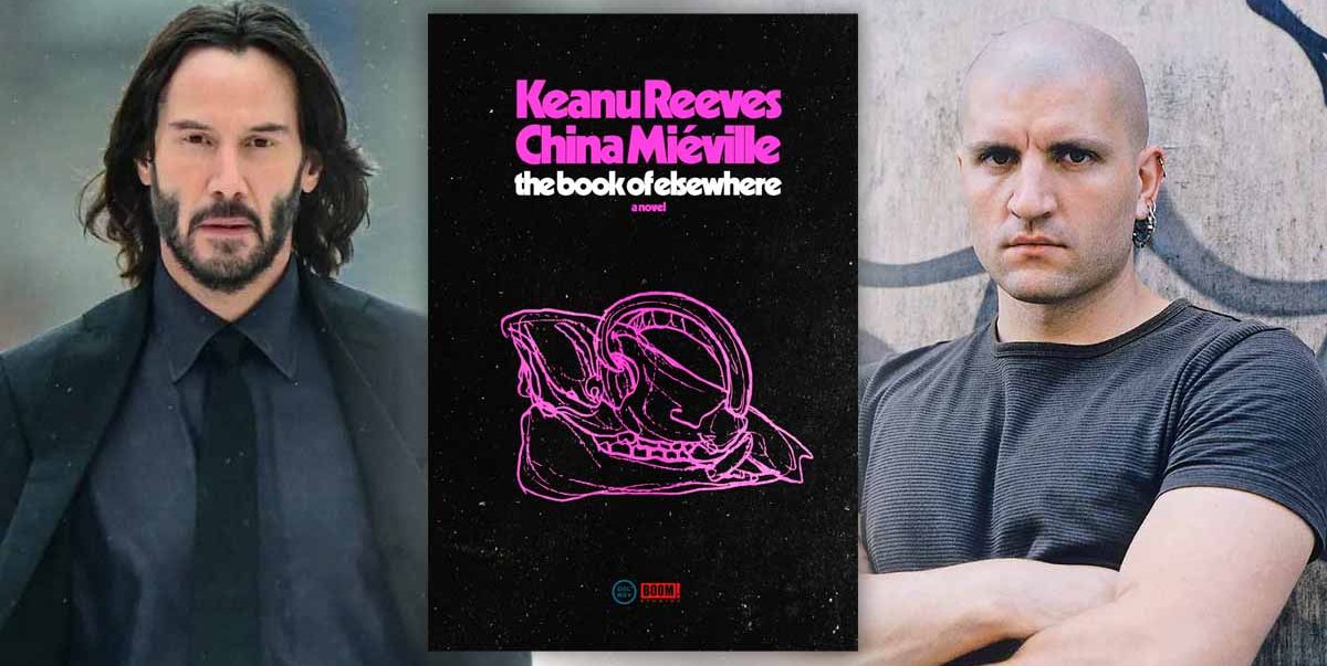 Keanu Reeves i China Miéville objavit će zajednički roman The Book of ...