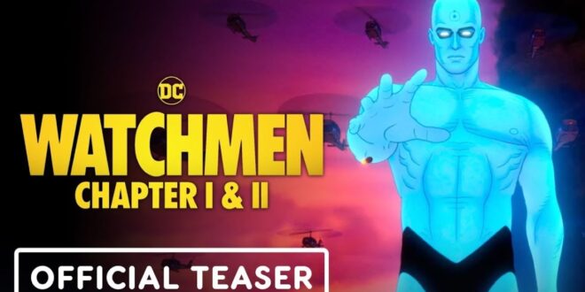 Watchmen: prvi teaser trailer za animirani film od dva dijela