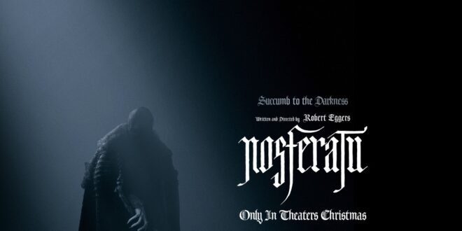 Nosferatu: novi poster za remake redatelja Roberta Eggersa!