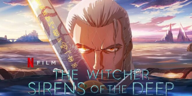 Trailer za animirani Netflixov film The Witcher: Sirens of The Deep