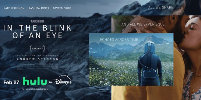 Prvi pogled na SF film In The Blink of An Eye redatelja Andrewa Stantona