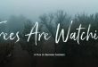 Prvi, jezivi trailer za horor film Trees are Watching