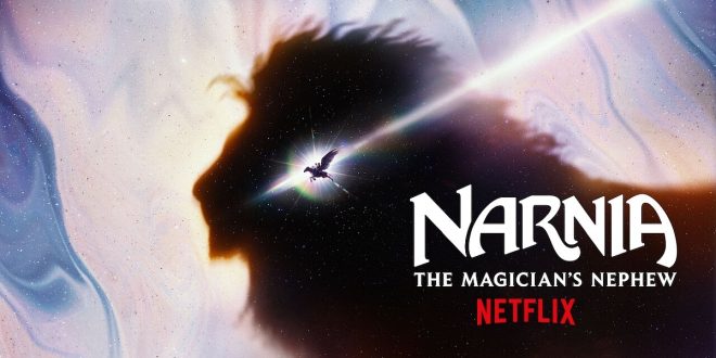 Prvi trailer za Netflixovu adaptaciju romana Narnia: The Magician’s Nephew