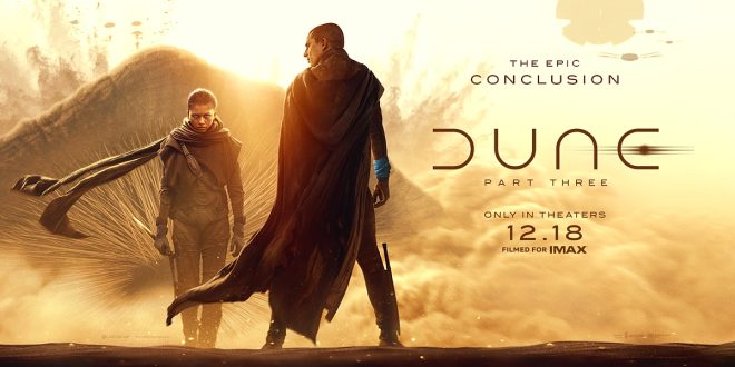 Dune: Part Three, finalni trailer za epsku završnicu!